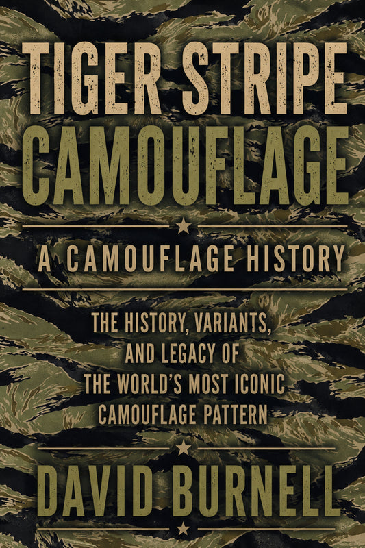 Tiger Stripe: A Camouflage History